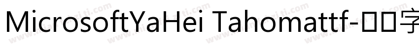 MicrosoftYaHei Tahomattf字体转换